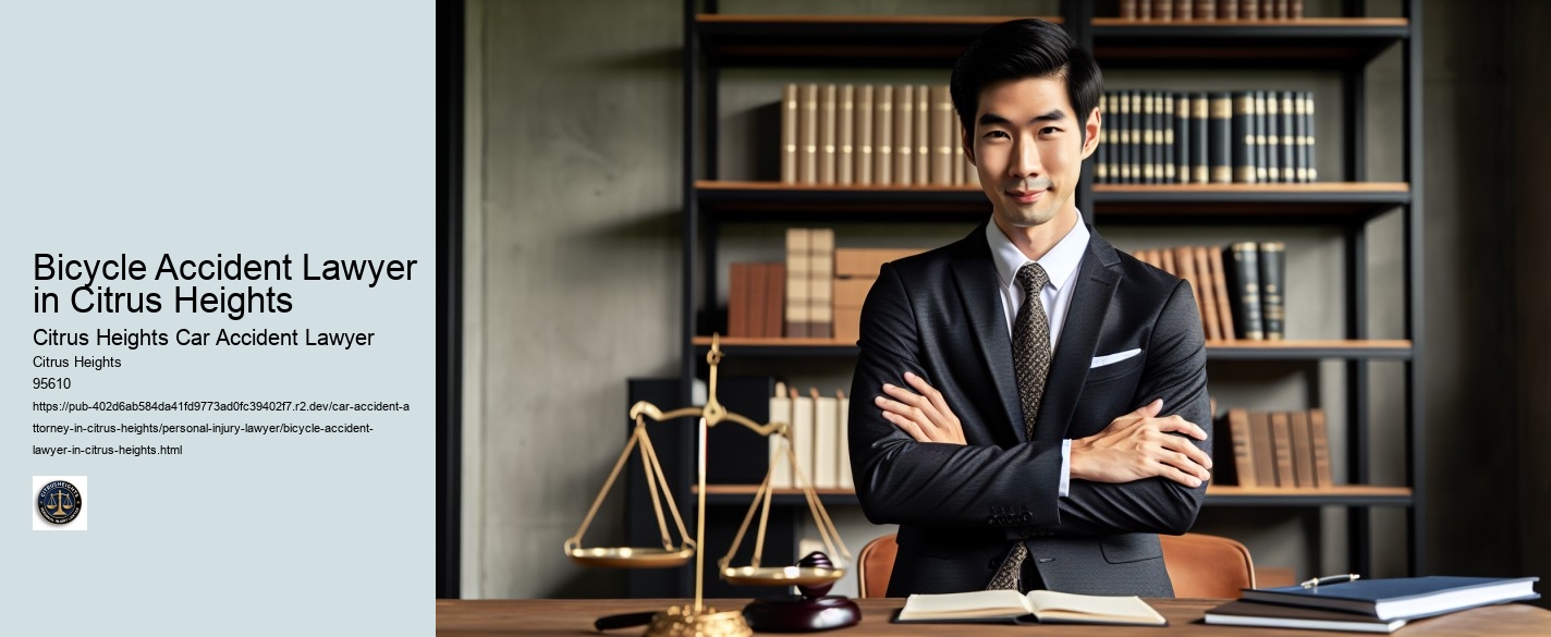 Bicycle Accident Lawyer in Citrus Heights