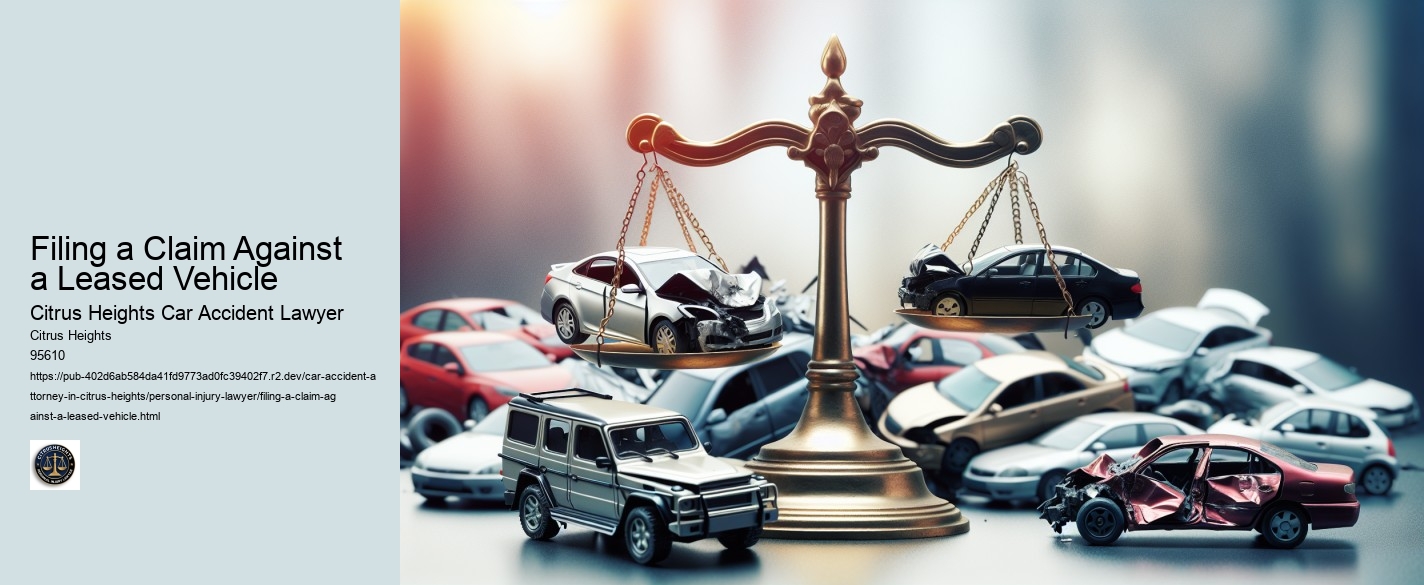Filing a Claim Against a Leased Vehicle